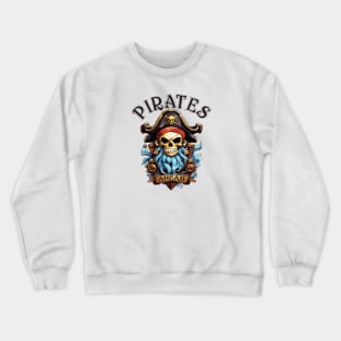 Pirates Ahead Crewneck Sweatshirt
